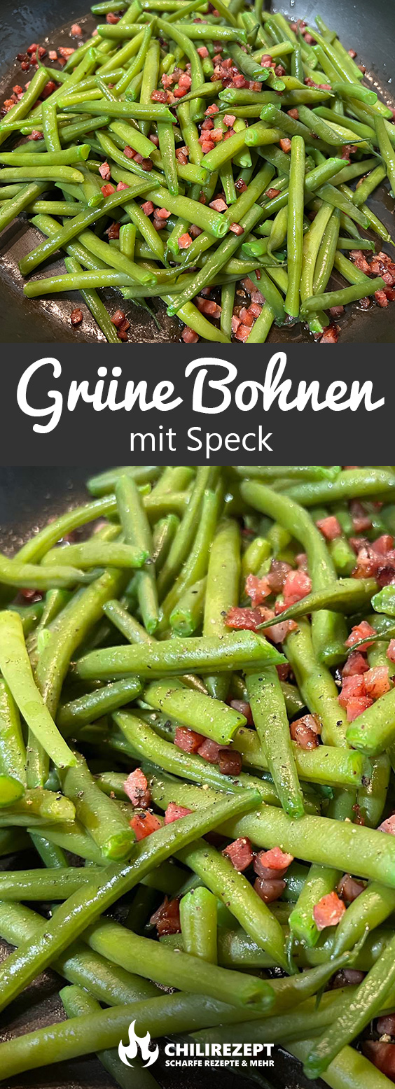 Grüne Bohnen mit Speck Rezept | Chilirezept.de